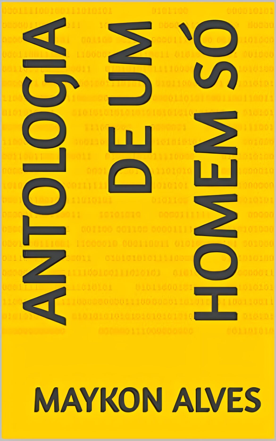 Antologia de um homem só (Livro de contos)