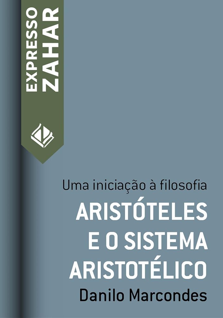 Aristóteles e o sistema aristotélico