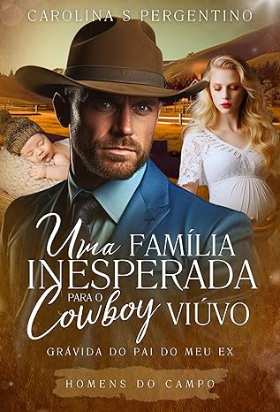 Uma Família Inesperada Para o Cowboy Viúvo