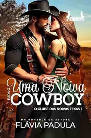 Uma Noiva para o Cowboy