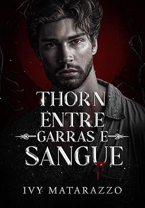 Thorn Entre Garras e Sangue