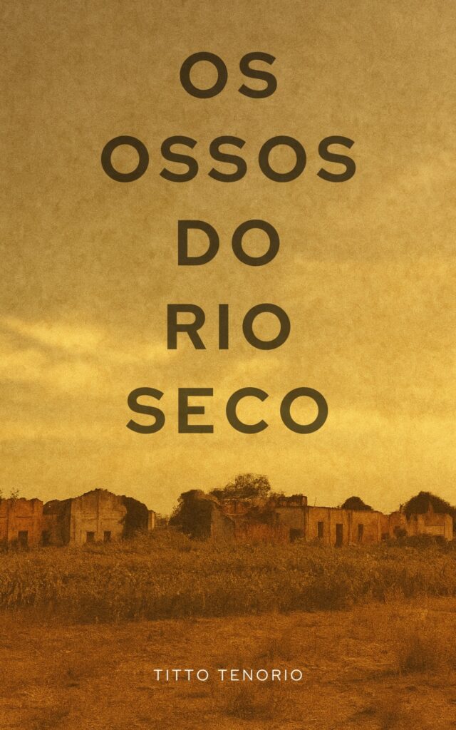 Os Ossos do Rio Seco