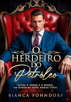 O Herdeiro do Petróleo
