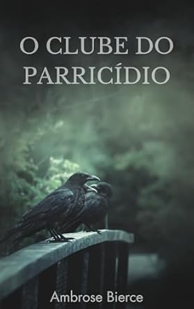 O Clube do Parricídio