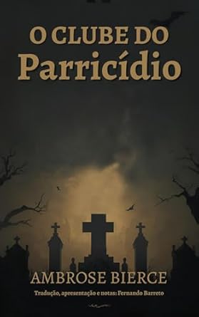O Clube do Parricídio