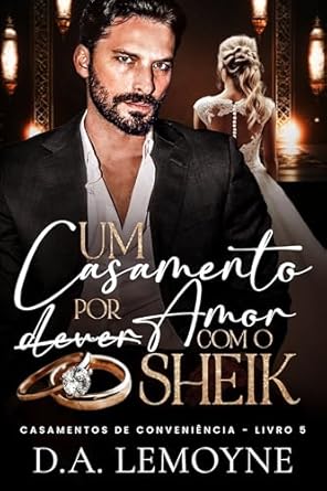 Um Casamento por Amor com o Sheik