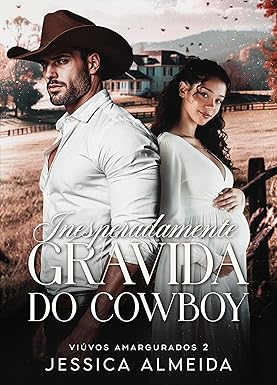 Inesperadamente Grávida do Cowboy
