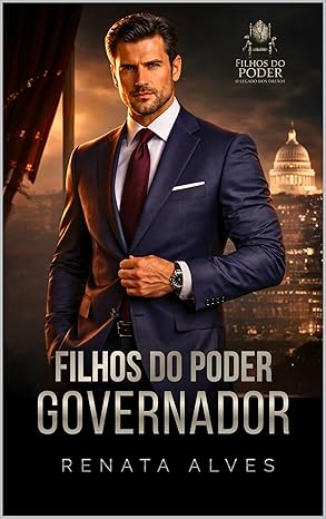 Filhos do Poder Governador