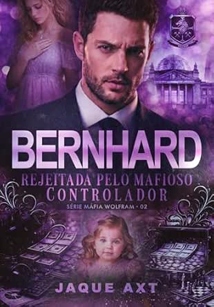 Bernhard Rejeitada pelo mafioso controlador