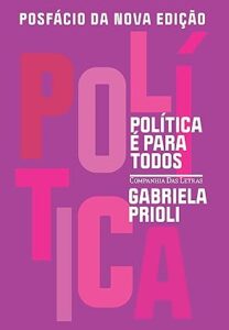 Posfácio Política é para todos