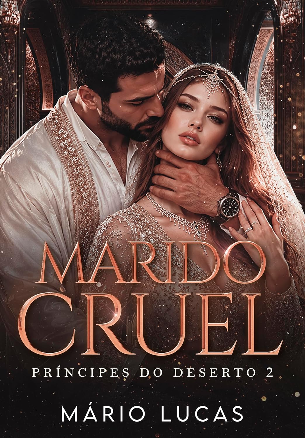 Marido Cruel príncipes do deserto