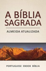 A Bíblia Sagrada Almeida Atualizada