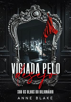 Vigiada pelo desejo