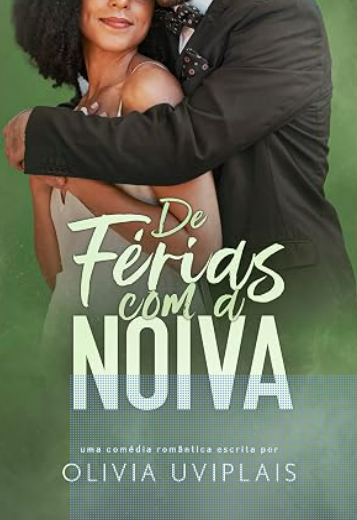 De Férias Com a Noiva