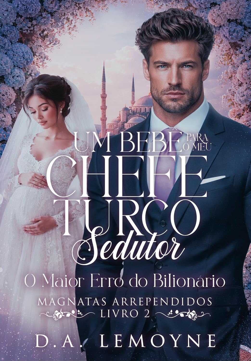 Um Bebê para o meu Chefe Turco Sedutor